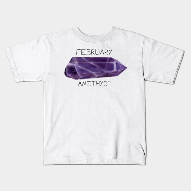 Amethyst Crystal February Birthstone Kids T-Shirt by DesignsBySaxton